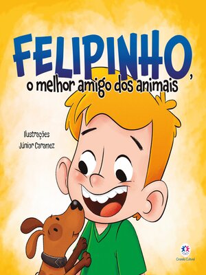 cover image of Felipinho, o melhor amigo dos animais